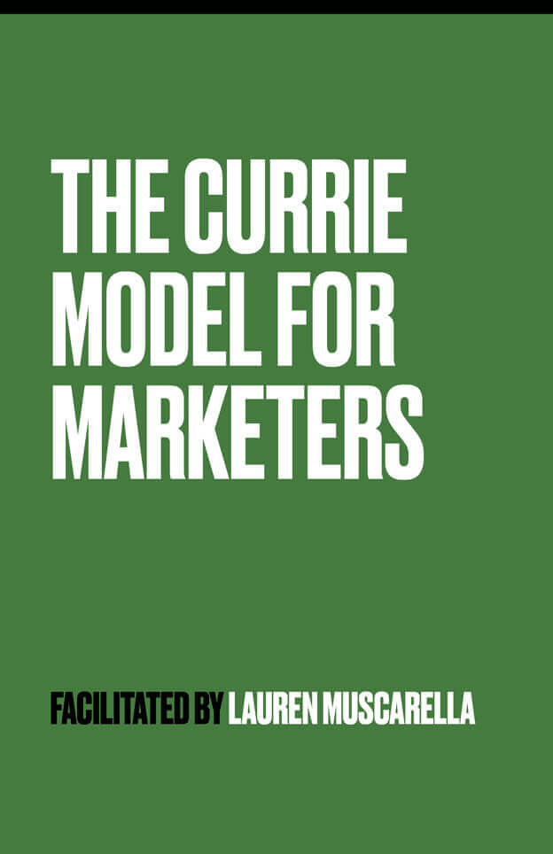 The Currie Model for Marketers