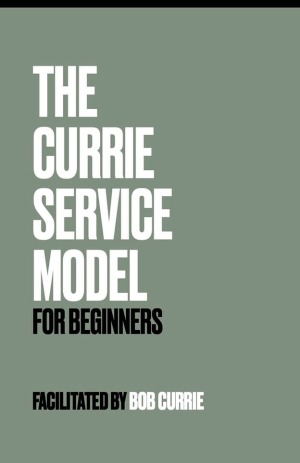 Currie Service Model with Bob Currie